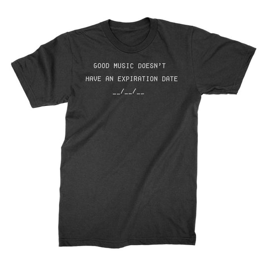 Music Expiration Date - T-Shirt