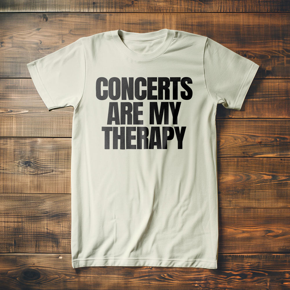 Concerts Are My Therapy - T-Shirt