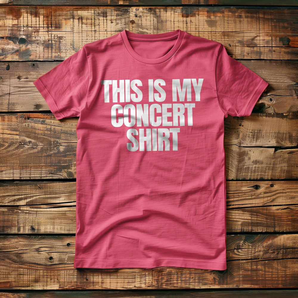 This Is My Concert Shirt - T-Shirt