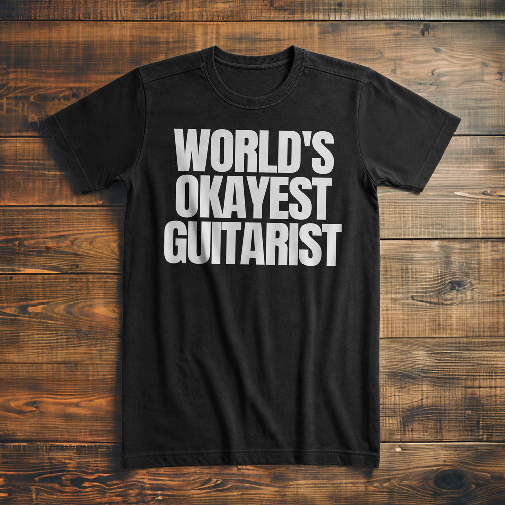 World's Okayest Guitarist - T-Shirt